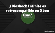 ¿Bioshock Infinite es retrocompatible en Xbox One?