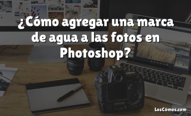 ¿Cómo agregar una marca de agua a las fotos en Photoshop?