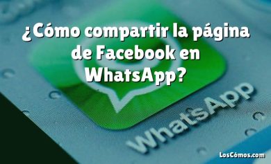 ¿Cómo compartir la página de Facebook en WhatsApp?