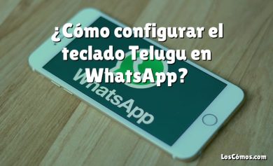 ¿Cómo configurar el teclado Telugu en WhatsApp?