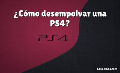 ¿Cómo desempolvar una PS4?