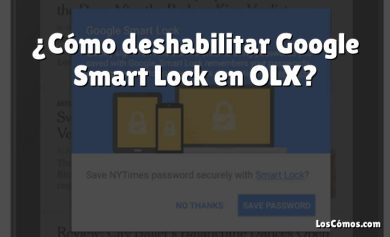 ¿Cómo deshabilitar Google Smart Lock en OLX?