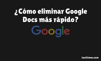 ¿Cómo eliminar Google Docs más rápido?