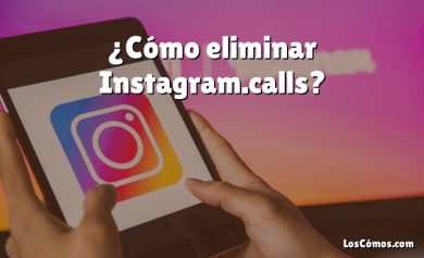 ¿Cómo eliminar Instagram.calls?