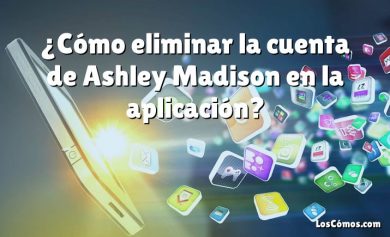 ¿Cómo eliminar la cuenta de Ashley Madison en la aplicación?