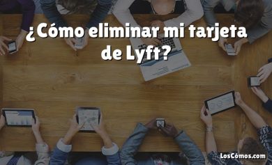 ¿Cómo eliminar mi tarjeta de Lyft?