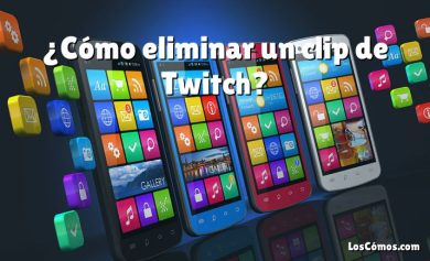 ¿Cómo eliminar un clip de Twitch?