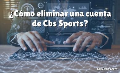¿Cómo eliminar una cuenta de Cbs Sports?