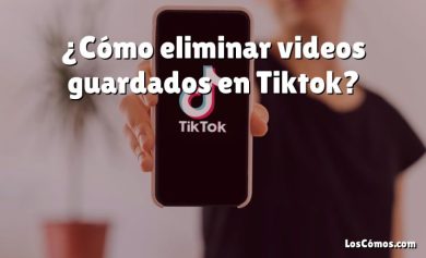 ¿Cómo eliminar videos guardados en Tiktok?