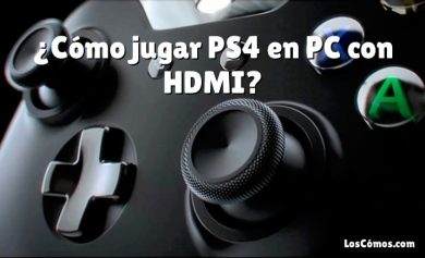 ¿Cómo jugar PS4 en PC con HDMI?