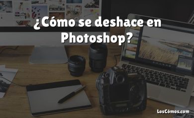 ¿Cómo se deshace en Photoshop?