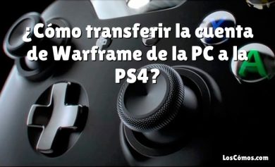 ¿Cómo transferir la cuenta de Warframe de la PC a la PS4?