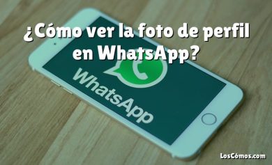 ¿Cómo ver la foto de perfil en WhatsApp?