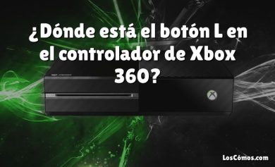 ¿Dónde está el botón L en el controlador de Xbox 360?