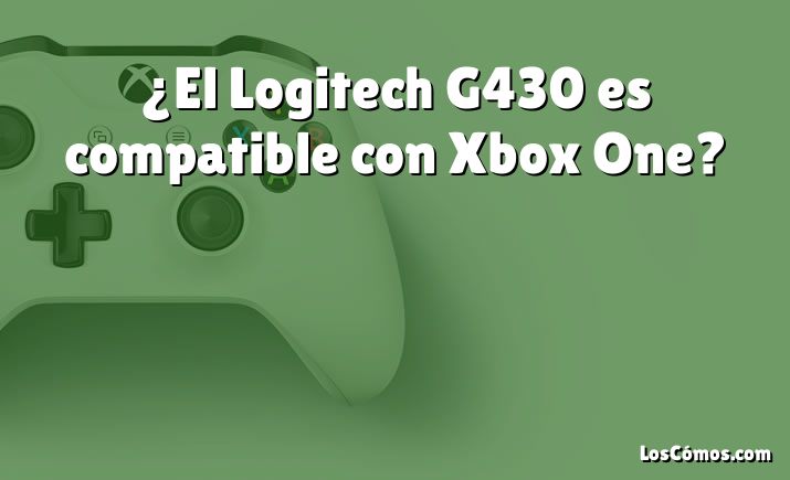 ¿El Logitech G430 es compatible con Xbox One?