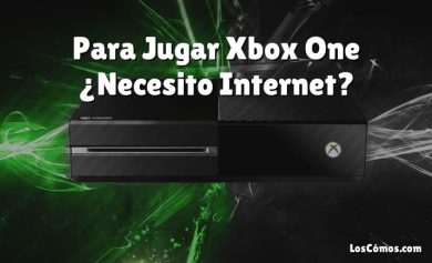 Para Jugar Xbox One ¿Necesito Internet?
