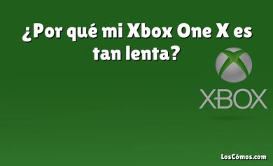 ¿Por qué mi Xbox One X es tan lenta?