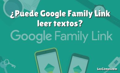 ¿Puede Google Family Link leer textos?