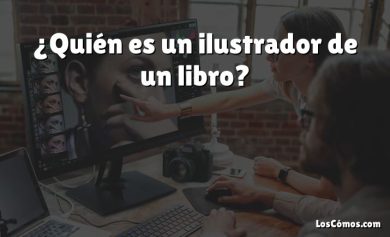 ¿Quién es un ilustrador de un libro?