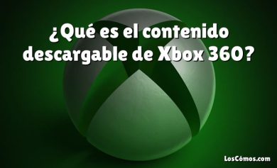 ¿Qué es el contenido descargable de Xbox 360?