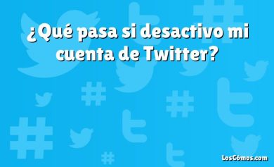 ¿Qué pasa si desactivo mi cuenta de Twitter?