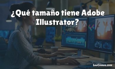 ¿Qué tamaño tiene Adobe Illustrator?