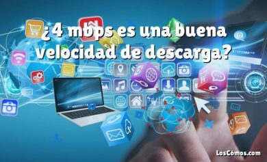 ¿4 mbps es una buena velocidad de descarga?