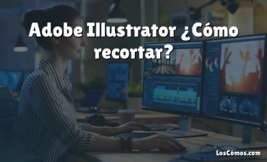 Adobe Illustrator ¿Cómo recortar?