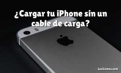 ¿Cargar tu iPhone sin un cable de carga?