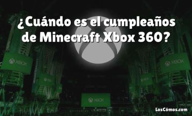 ¿Cuándo es el cumpleaños de Minecraft Xbox 360?