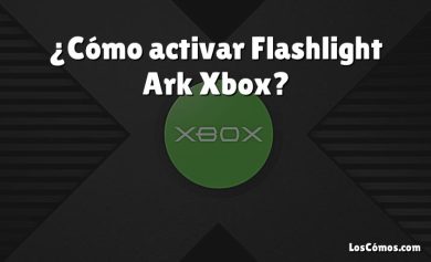 ¿Cómo activar Flashlight Ark Xbox?