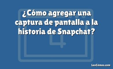 ¿Cómo agregar una captura de pantalla a la historia de Snapchat?