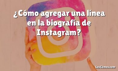 ¿Cómo agregar una línea en la biografía de Instagram?