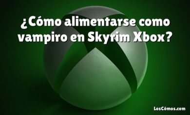 ¿Cómo alimentarse como vampiro en Skyrim Xbox?