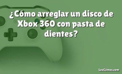 ¿Cómo arreglar un disco de Xbox 360 con pasta de dientes?