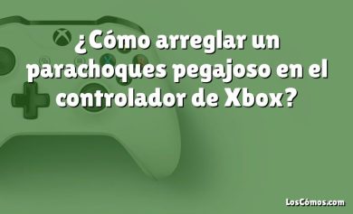 ¿Cómo arreglar un parachoques pegajoso en el controlador de Xbox?