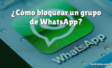 ¿Cómo bloquear un grupo de WhatsApp?