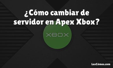 ¿Cómo cambiar de servidor en Apex Xbox?