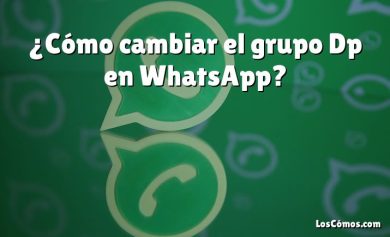 ¿Cómo cambiar el grupo Dp en WhatsApp?