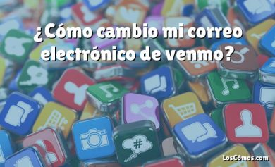 ¿Cómo cambio mi correo electrónico de venmo?