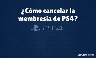 ¿Cómo cancelar la membresía de PS4?