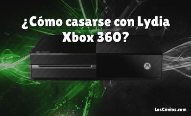 ¿Cómo casarse con Lydia Xbox 360?