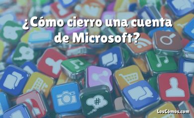 ¿Cómo cierro una cuenta de Microsoft?