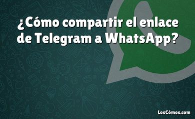 ¿Cómo compartir el enlace de Telegram a WhatsApp?