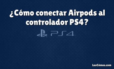 ¿Cómo conectar Airpods al controlador PS4?