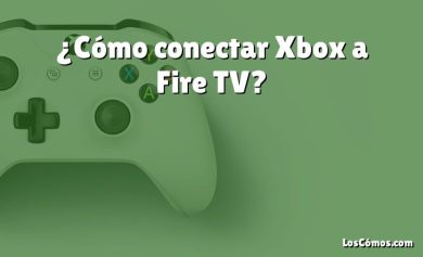 ¿Cómo conectar Xbox a Fire TV?