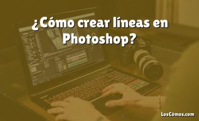 ¿Cómo crear líneas en Photoshop?