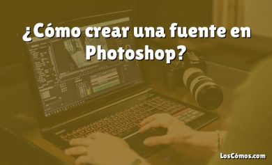¿Cómo crear una fuente en Photoshop?