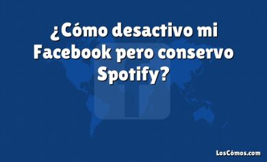 ¿Cómo desactivo mi Facebook pero conservo Spotify?