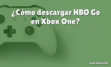 ¿Cómo descargar HBO Go en Xbox One?